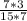 \frac{7*3}{15*7}