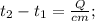 t_2 - t_1 = \frac{Q}{cm};