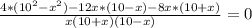 \frac{4*(10^2-x^2)-12x*(10-x)-8x*(10+x)}{x(10+x)(10-x)}=0