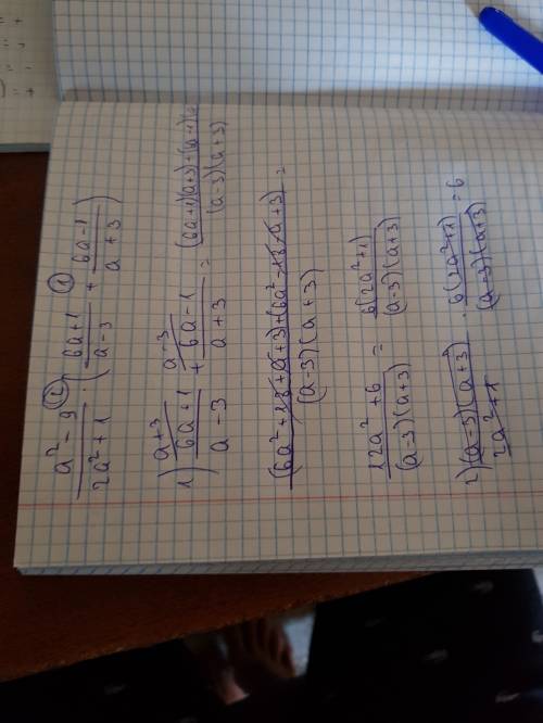 A^2-9/2a^2+1 * (6a+1/a-3+ 6a-1/a+3) =