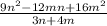 \frac{9n^{2}-12mn+16m^{2}}{3n+4m}