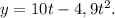 y = 10t - 4,9t^2.