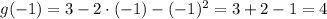 g(-1)=3-2\cdot (-1)-(-1)^2=3+2-1=4