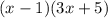 (x-1)(3x+5)