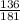 \frac{136}{181}