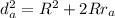 d_a^2=R^2+2Rr_a