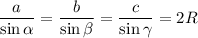 \dfrac{a}{\sin \alpha}=\dfrac{b}{\sin \beta}=\dfrac{c}{ \sin \gamma}=2R