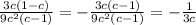 \frac{3c(1 - c)}{9c {}^{2}(c - 1) } = - \frac{3c(c - 1)}{9c {}^{2}(c - 1) } = - \frac{1}{3c}