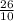 \frac{26}{10}