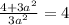 \frac{4 + 3 {a}^{2} }{3 {a}^{2} } = 4