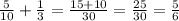 \frac{5}{10} + \frac{1}{3} = \frac{15 + 10}{30} = \frac{25}{30} = \frac{5}{6}