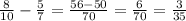 \frac{8}{10} - \frac{5}{7} = \frac{56 - 50}{70} = \frac{6}{70} = \frac{3}{35}