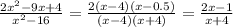 \frac{2 {x}^{2} - 9x + 4 }{ {x }^{2} - 16 } = \frac{2(x - 4)(x - 0.5)}{(x - 4)(x + 4)} = \frac{2x - 1}{x + 4}