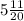 5 \frac{11}{20}