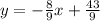 y = - \frac{8}{9} x + \frac{43}{9}