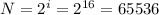 N = 2^i = 2^{16} = 65536