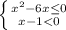 \left \{ {{x^2-6x\leq 0} \atop {x-1