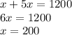 x + 5x = 1200 \\ 6x = 1200 \\ x = 200 \\