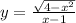 y=\frac{\sqrt{4-x^{2} } }{x-1}