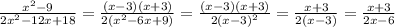 \frac{ {x }^ {2} - 9 }{2 {x}^{2} - 12 {x} + 18 } = \frac{(x - 3)(x + 3)}{2( {x}^{2} - 6x + 9) } = \frac{(x - 3)(x + 3)}{2(x - 3) {}^{2} } = \frac{x + 3}{2(x - 3)} = \frac{x + 3}{2x - 6}