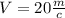 V =20 \frac{m}{c}