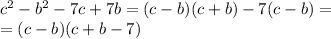 {c}^{2} - b ^{2} - 7c + 7b = (c - b)(c + b) - 7( c- b) = \\ = (c - b)(c + b - 7)