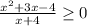 \frac{x^{2}+3x-4} {x+4} \geq 0