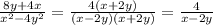 \frac{8y+4x}{x^{2} -4y^{2}}=\frac{4(x+2y)}{(x-2y)(x+2y)} =\frac{4}{x-2y}