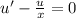 u'-\frac{u}{x} =0