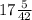 17\frac{5}{42}