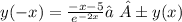 y( - x) = \frac{ - x - 5}{ {e}^{ - 2x} }≠±y(x) \\