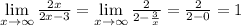 \lim\limits _{x \to \infty}\frac{2x}{2x-3}=\lim\limits _{x \to \infty}\frac{2}{2-\frac{3}{x}}=\frac{2}{2-0}=1