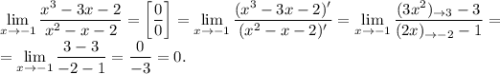 \lim\limits_{x\to -1} \dfrac{x^3-3x-2}{x^2-x-2} = \left[\dfrac{0}{0}\right] = \lim\limits_{x\to -1} \dfrac{(x^3-3x-2)'}{(x^2-x-2)'} = \lim\limits_{x\to -1} \dfrac{(3x^2)_{\to 3} - 3}{(2x)_{\to-2} - 1} = \\ =\lim\limits_{x\to -1} \dfrac{3-3}{-2-1} = \dfrac{0}{-3} = 0.