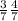 \frac{3}{7} \frac{4}{7}