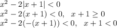 x^2-2|x+1|