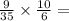 \frac{9}{35} \times \frac{10}{6 } =