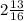 2\frac{13}{16}