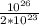 \frac{10^{26}}{2*10^{23}}