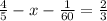 \frac{4}{5} - x - \frac{1}{60} = \frac{2}{3}