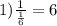 1) \frac{1}{ \frac{1}{6} } = 6