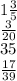 \\1 \frac{3}{5} \\ \frac{3}{20} \\ 35 \\ \frac{17}{39}