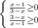 \left \{ {{\frac{x-1}{3-x} \geq 0} \atop {\frac{3-x}{x-1} }\geq 0} \right.