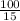 \frac{100}{15}