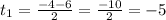 t_1= \frac{-4-6}{2}= \frac{-10}{2}=-5