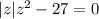 |z|z^2-27=0