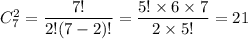 C^2_7=\dfrac{7!}{2!(7-2)!}=\dfrac{5!\times 6\times 7}{2\times5!}=21