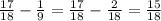 \frac{17}{18} - \frac{1}{9} = \frac{17}{18} - \frac{2}{18} = \frac{15}{18}