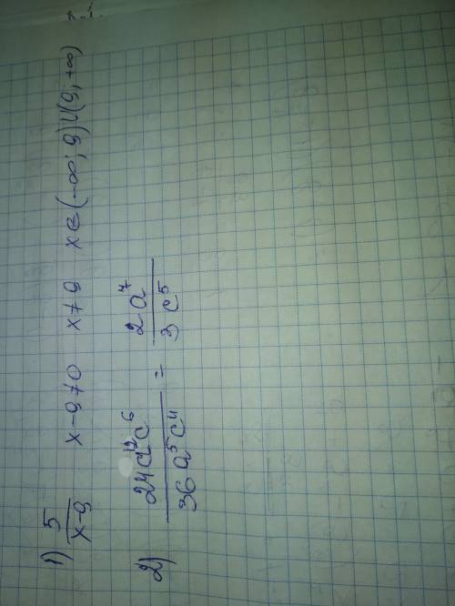 1.при каких значениях переменной имеет смысл выражение 5/x-9 2.24a^12c^6/36a^5c^11 ! )