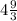 4\frac{9}{3}