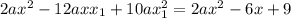 2ax^2-12axx_1+10ax_1^2=2ax^2-6x+9